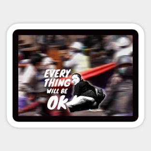 everything will be ok Sticker